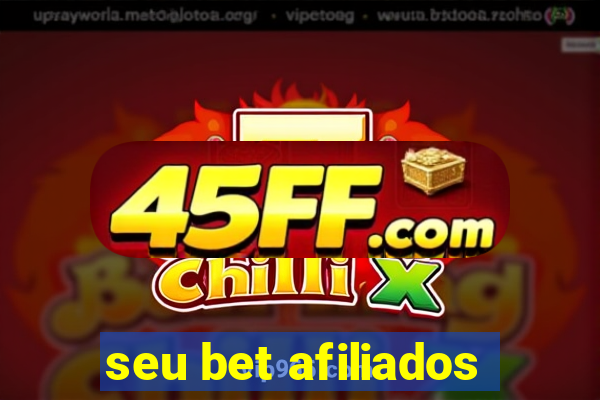 seu bet afiliados